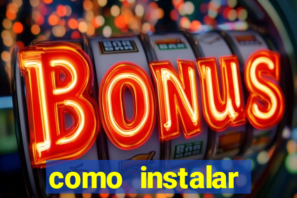 como instalar brazuca play